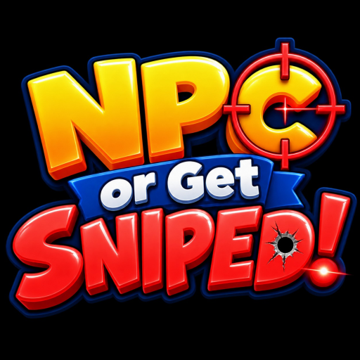 NPC or Get SNIPED! Roblox game