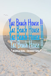 Yaz Beach House!