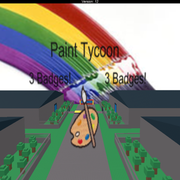 Paint Tycoon - Fixed! [V12.1]
