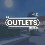 The Outlets at Roblox 🛍️