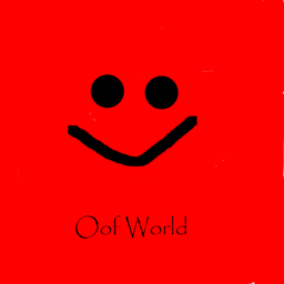 Oof world