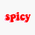 •Spicyyyy•