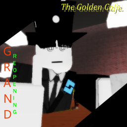 The Golden Cafe. [GRAND REOPENING