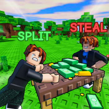 Split or Steal