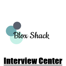 Blox Shack Interview Center #######