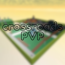 Crossroads PVP
