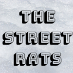 The Street Rats!