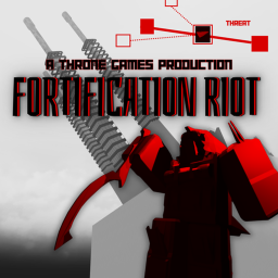 Fortification Riot