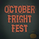 October Fright Fest