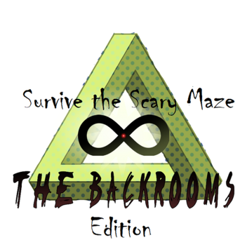 Survive The Scary Maze (Backrooms Edition)