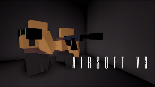 AIRSOFT V3 - [UPDATE]