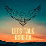 Lets Talk Roblox