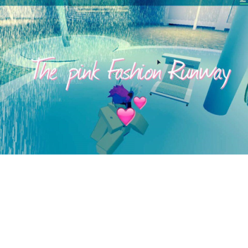 Runway||Pink Fashion Runway