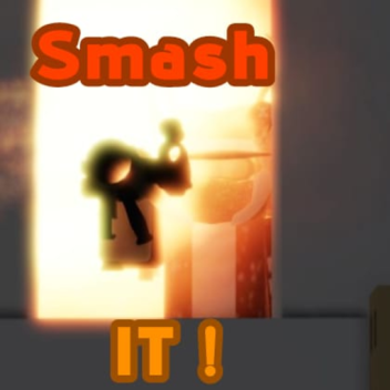 Smash it! [New Location!]