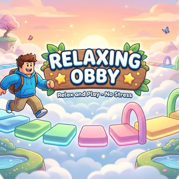 obby relaxing