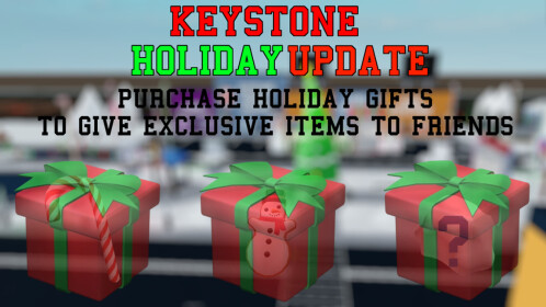 🎄GIFTS!🎁Keystone - Roblox