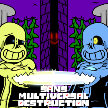 Sans Multiversal Destruction  [BETA]