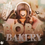 🍡 Work at Boba Bakery! 🍦