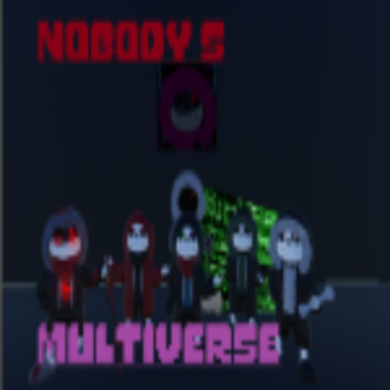 Nobody´s  Multiverse