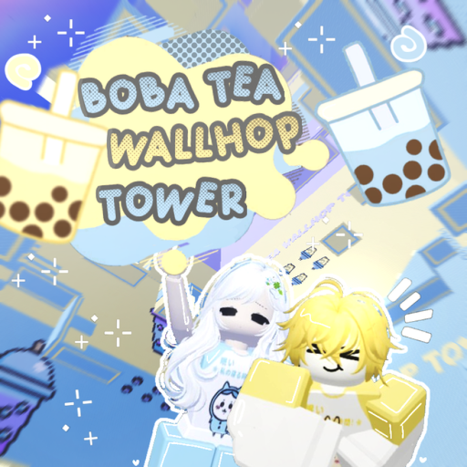 [NEW]BOBA TEA WALLHOP TOWER 🧋