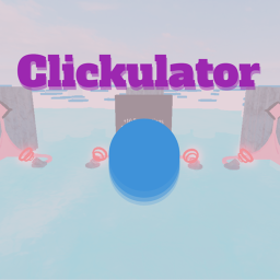 Clickulator V1.0 (Update 4!)