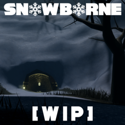 SNOWBORNE [ W.I.P ]