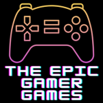 The Epic Gamer Games
