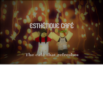 Esthetique Cafe