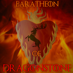 THE STORMLANDS; House Baratheon of Dragonstone