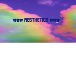 ### Aesthetics ###