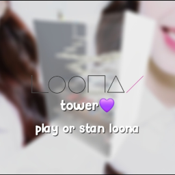 LOONA TOWER