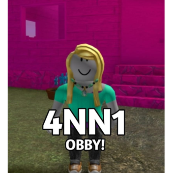 ESCAPE ANNIE'S OBBY!