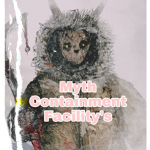 Myth Containment Facility's