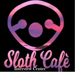 Sloth Cafe.'s Interview Center.
