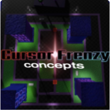 Cursor Frenzy Concepts