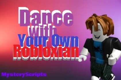 Dance with Your Own Robloxian! [BETA!]