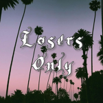 Losers Only!