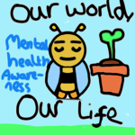 Our world, our life