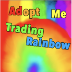 Adopt me Trading Rainbow