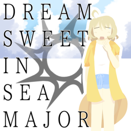 dream sweet in sea major