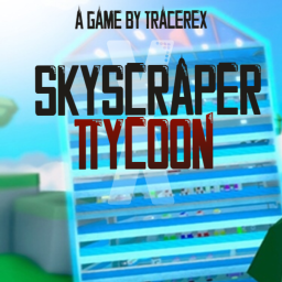 [🎉 RELEASE! 🎉] Skyscraper Tycoon X