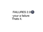 The failures 2.0