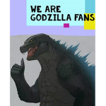 we are godzilla fans Group Thumbnail