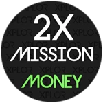 2x Money per Mission