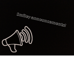 Smiley Announcements [Big Update]
