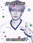 NO HEESUNG NO ENHYPEN!!