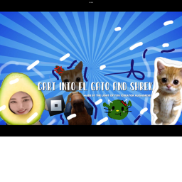 Cart into el gato and shrek.