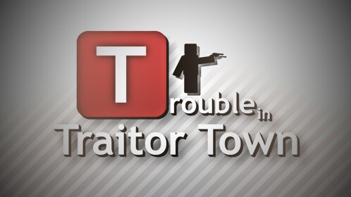 Trouble in Traitor Town