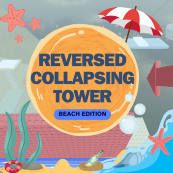 [NEW!] Reversed Collapsing Tower
