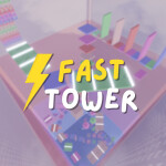 ⚡ Fast Tower